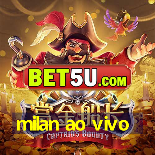 milan ao vivo